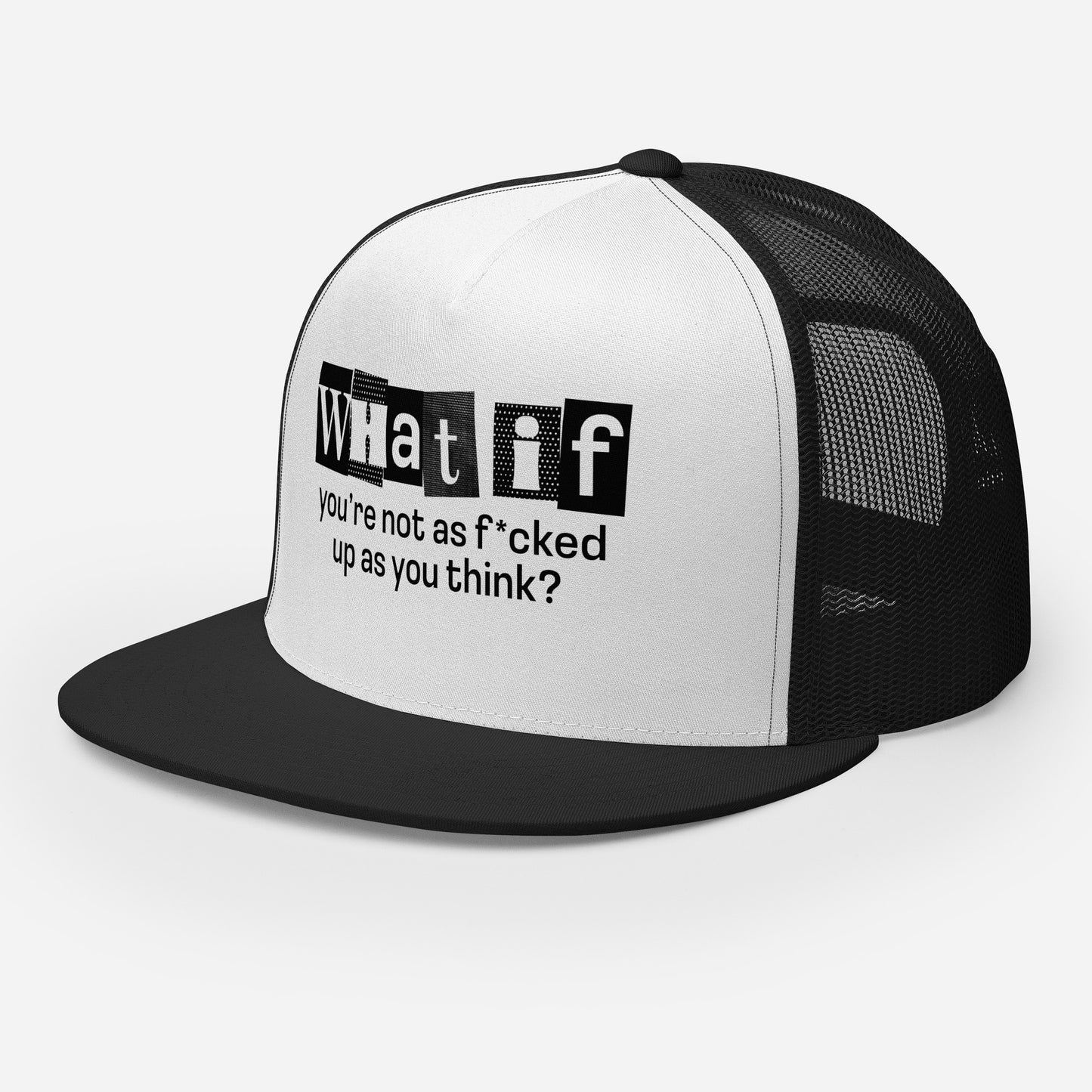 What if you're not as f*cked up | Trucker Cap | Light