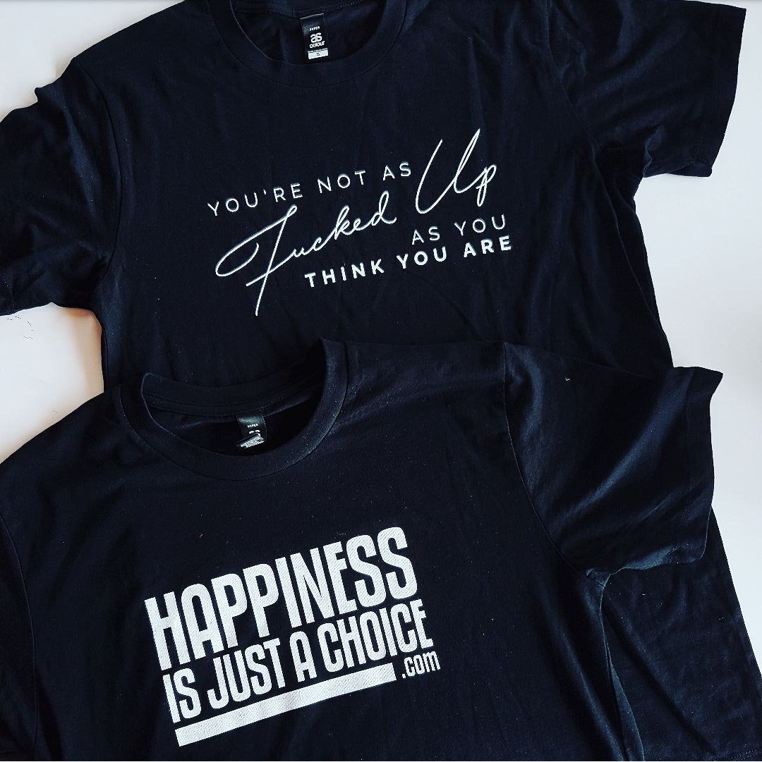 Happiness is Just a Choice | Unisex t-shirt