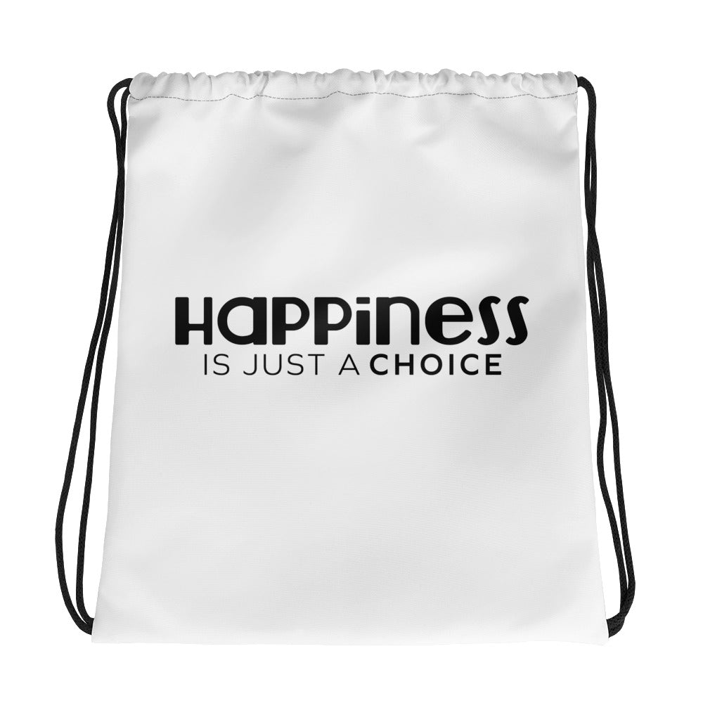 Happiness Is Just a Choice | Drawstring bag