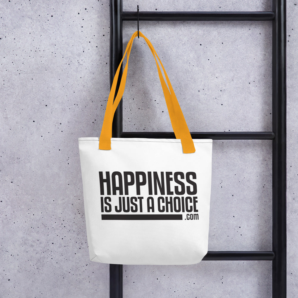 Happiness Is Just a Choice | Tote bag