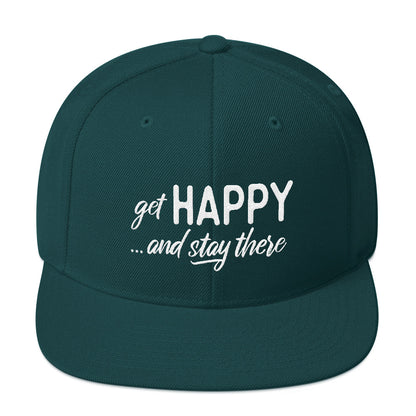 Get Happy and Stay There | Snapback Hat