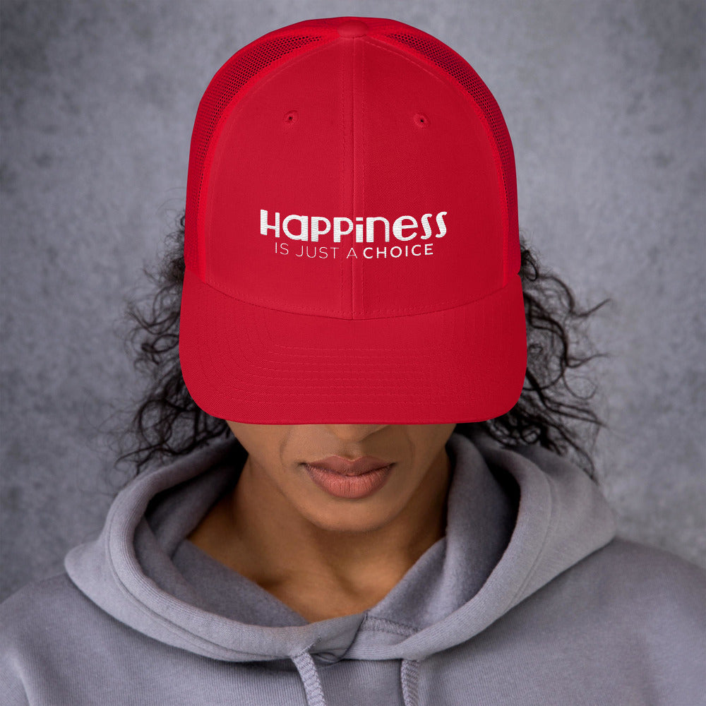 Happiness Is Just a Choice | Trucker Cap