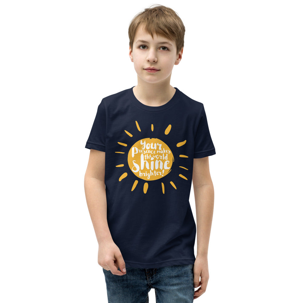 Your Presence Makes the World Shine - Youth Short Sleeve T-Shirt