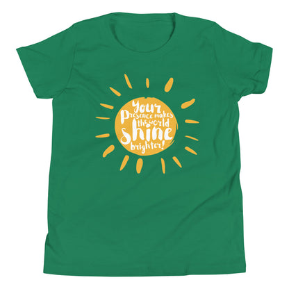 Your Presence Makes the World Shine - Youth Short Sleeve T-Shirt