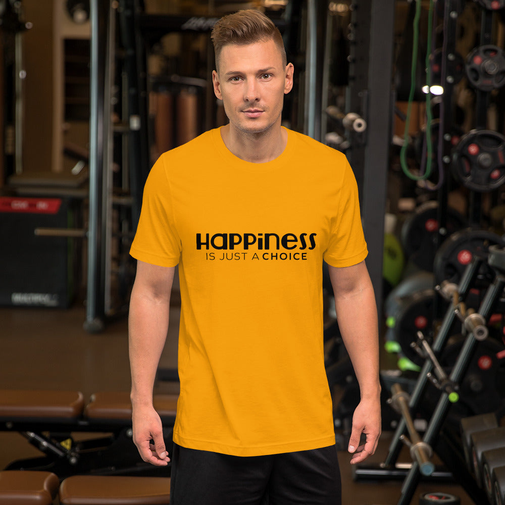 Happiness is just a choice | Short-Sleeve Unisex T-Shirt