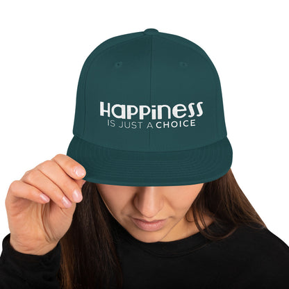 Happiness Is Just a Choice | Snapback Hat