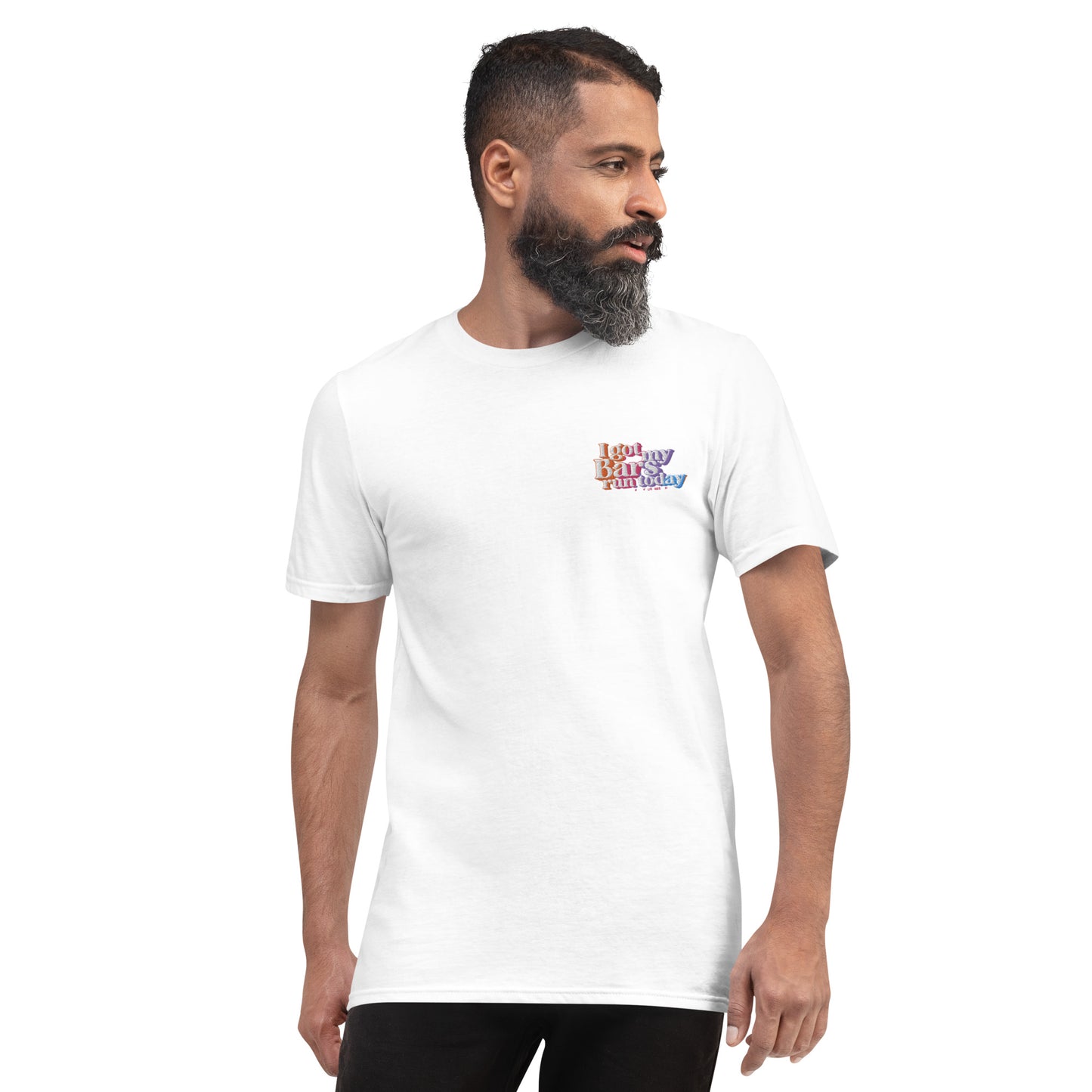 I Got My Bars Run Short-Sleeve T-Shirt